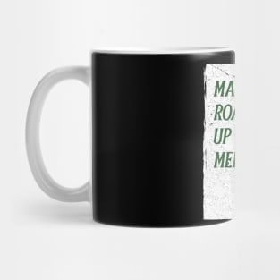 May The Roads Rise Up To Meet You Mug